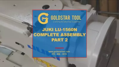 Tutorial - JUKI LU-1560N Complete Assembly - Part 2 